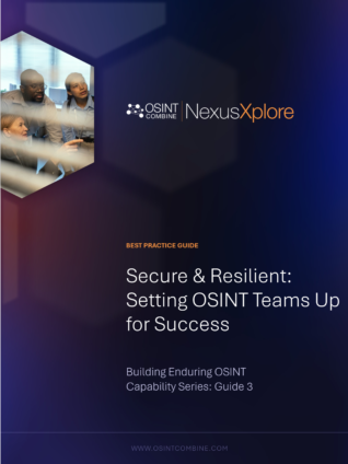 Secure & Resilient: Setting OSINT Teams Up for Success