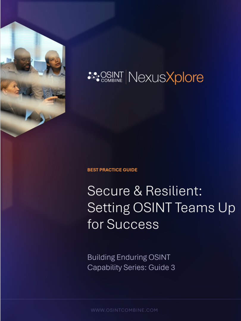 Secure & Resilient: Setting OSINT Teams Up for Success